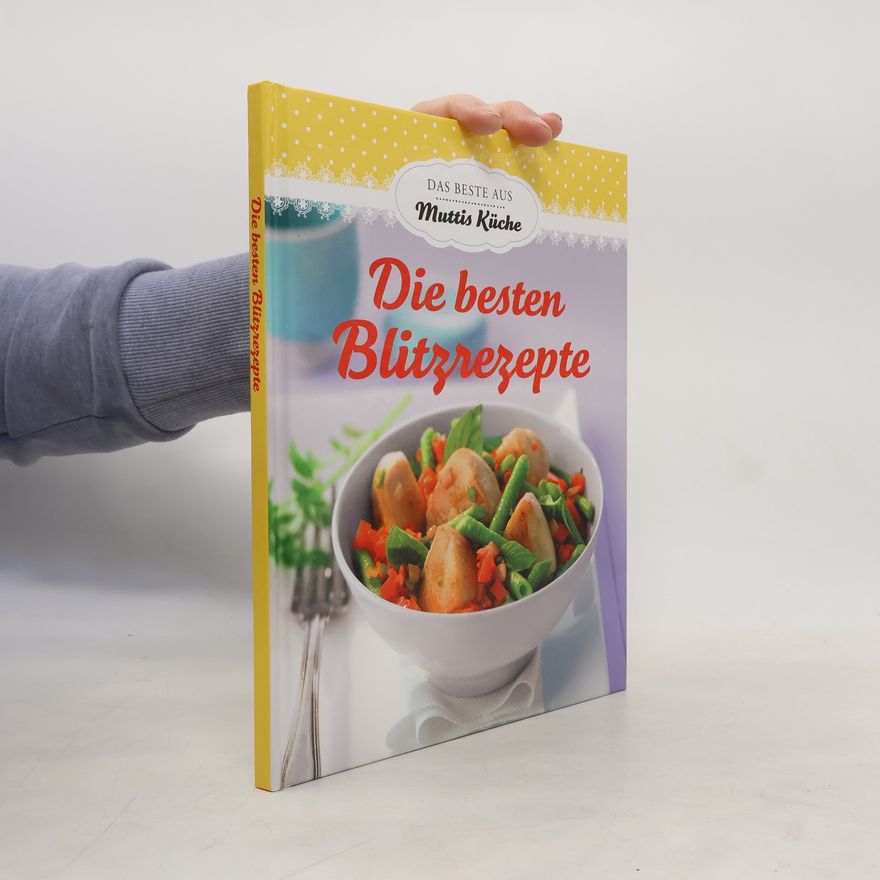 Autorenkollektiv Die besten Blitzrezepte