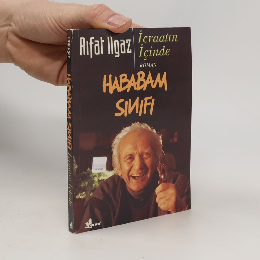Rifat Ilgaz Hababam sınıfı icraatin içinde