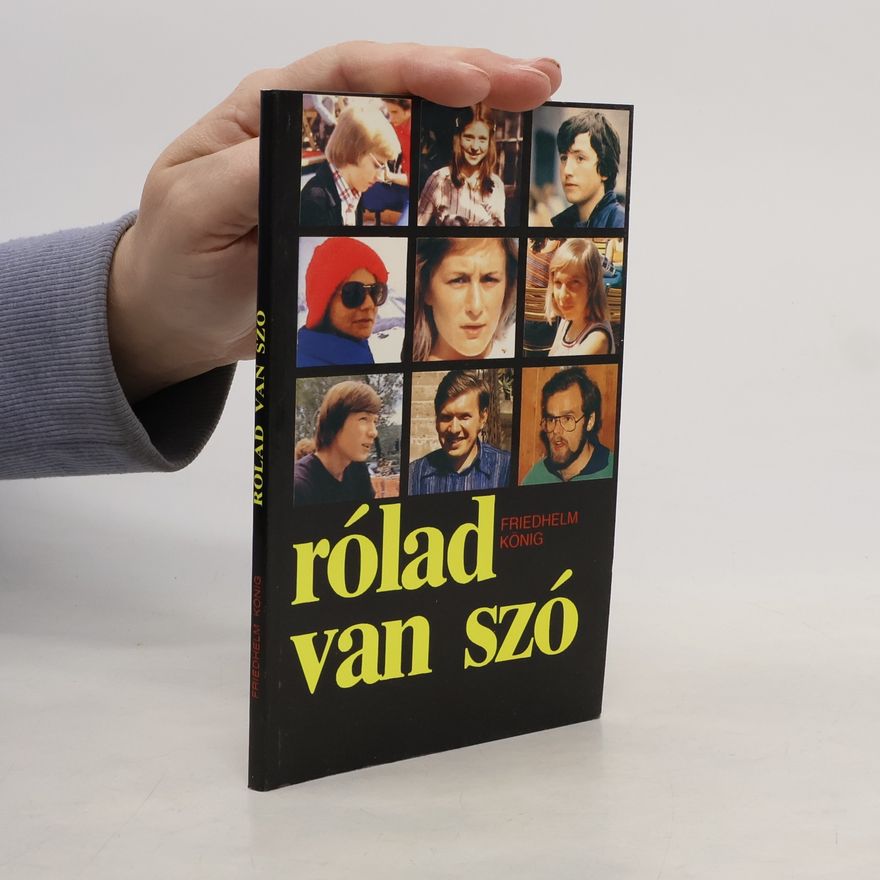 Friedhelm König Rólad van szó