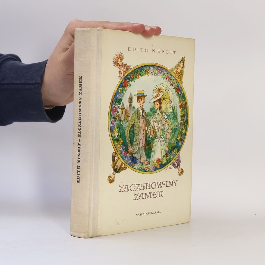 Edith Nesbit Zaczarowany zamek