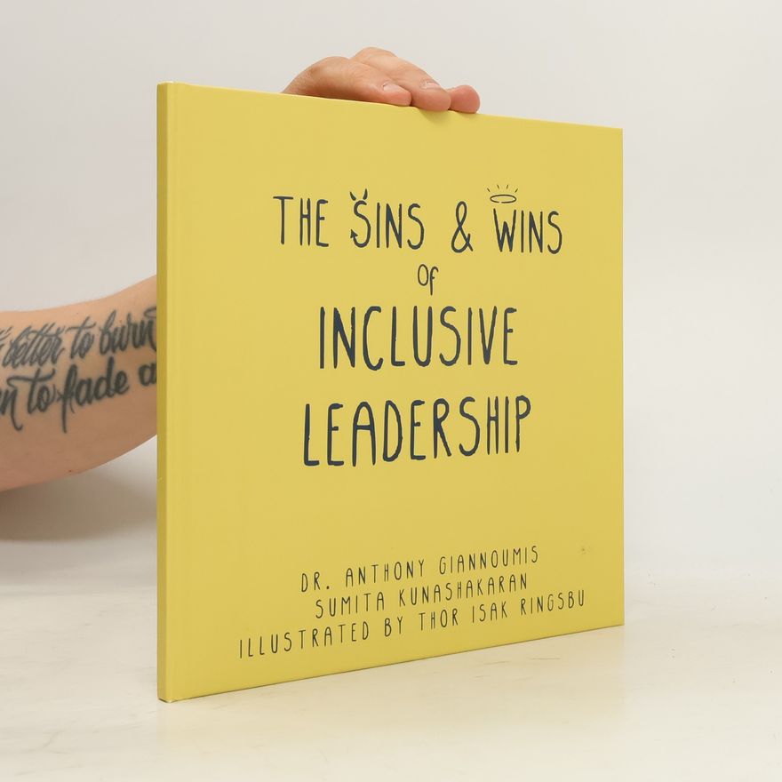 Sumita Kunashakaran The Sins and Wins of Inclusive Leadership