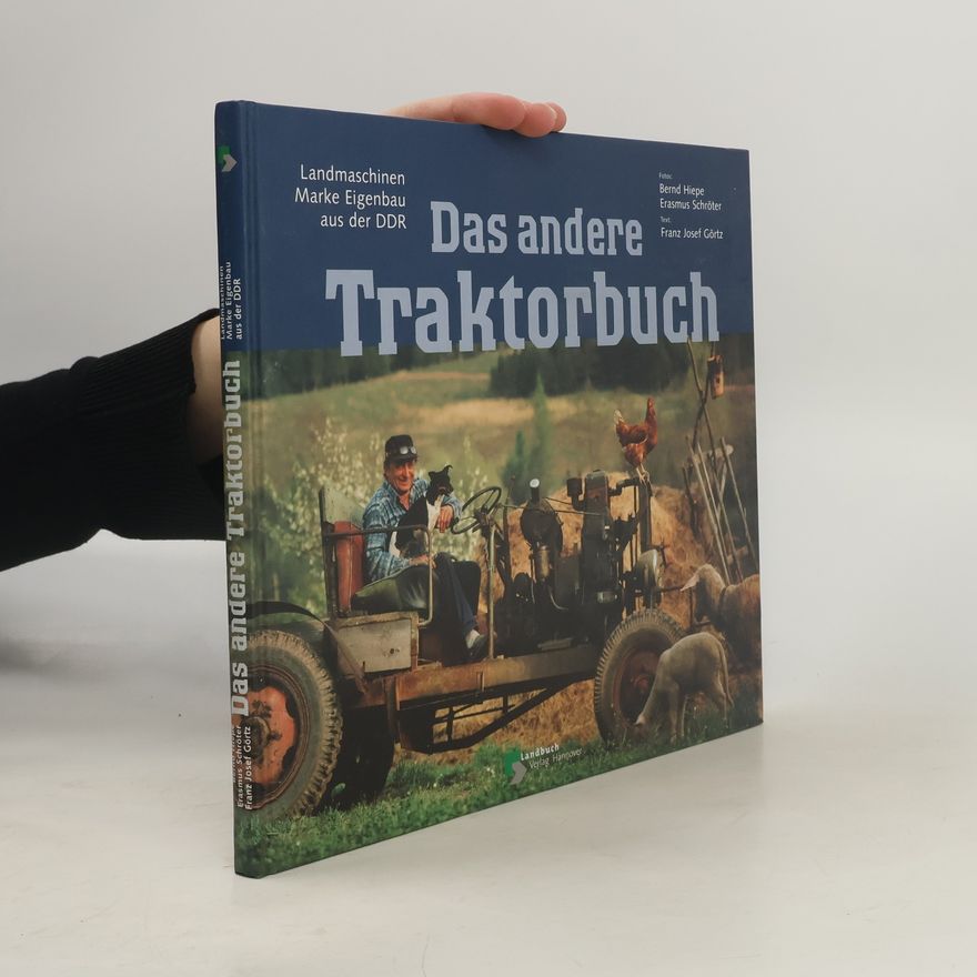 Bernd Hiepe LandLeben: Das andere Traktorbuch