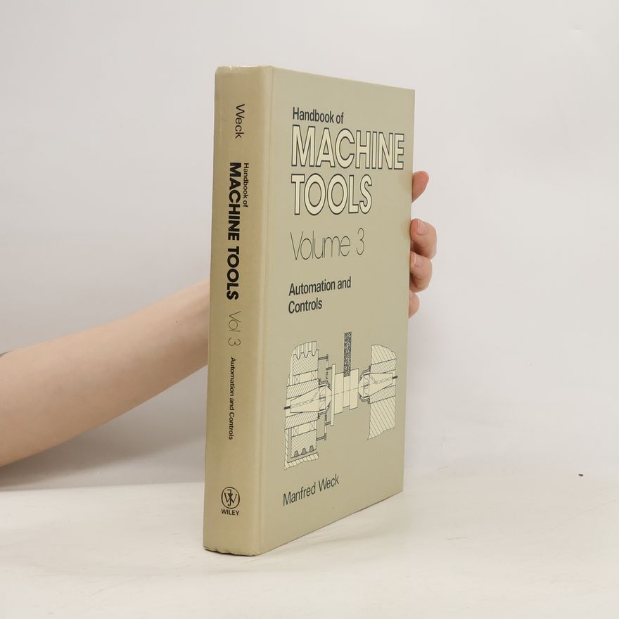 Manfred Weck Handbook of Machine Tools