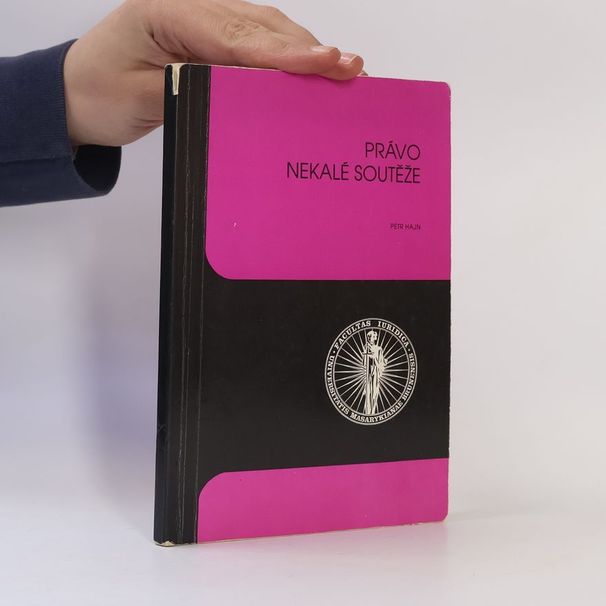 Petr Hajn Právo nekalé soutěže