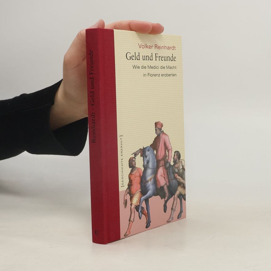 Volker Reinhardt Geld und Freunde