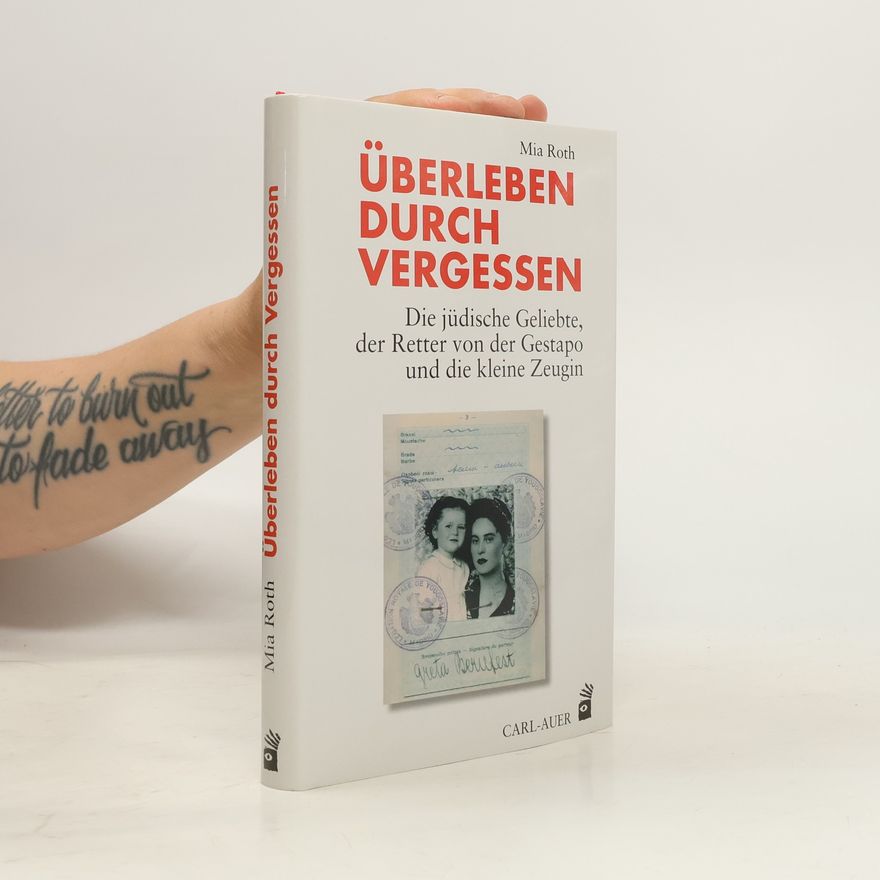 Mia Roth Überleben durch Vergessen