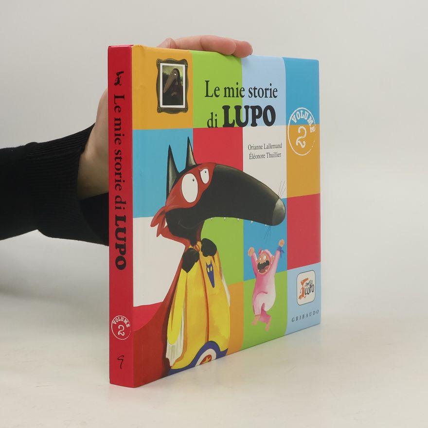 Éléonore Thuillier Le mie storie di lupo. Volume 2
