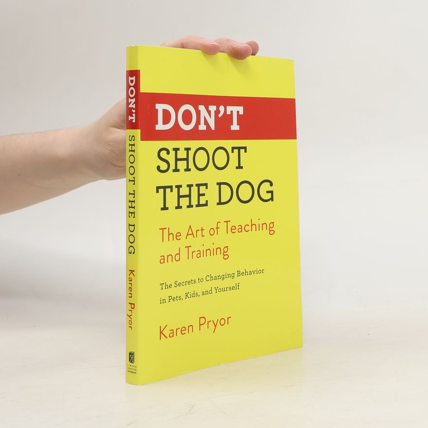 Karen Pryor Don't Shoot the Dog