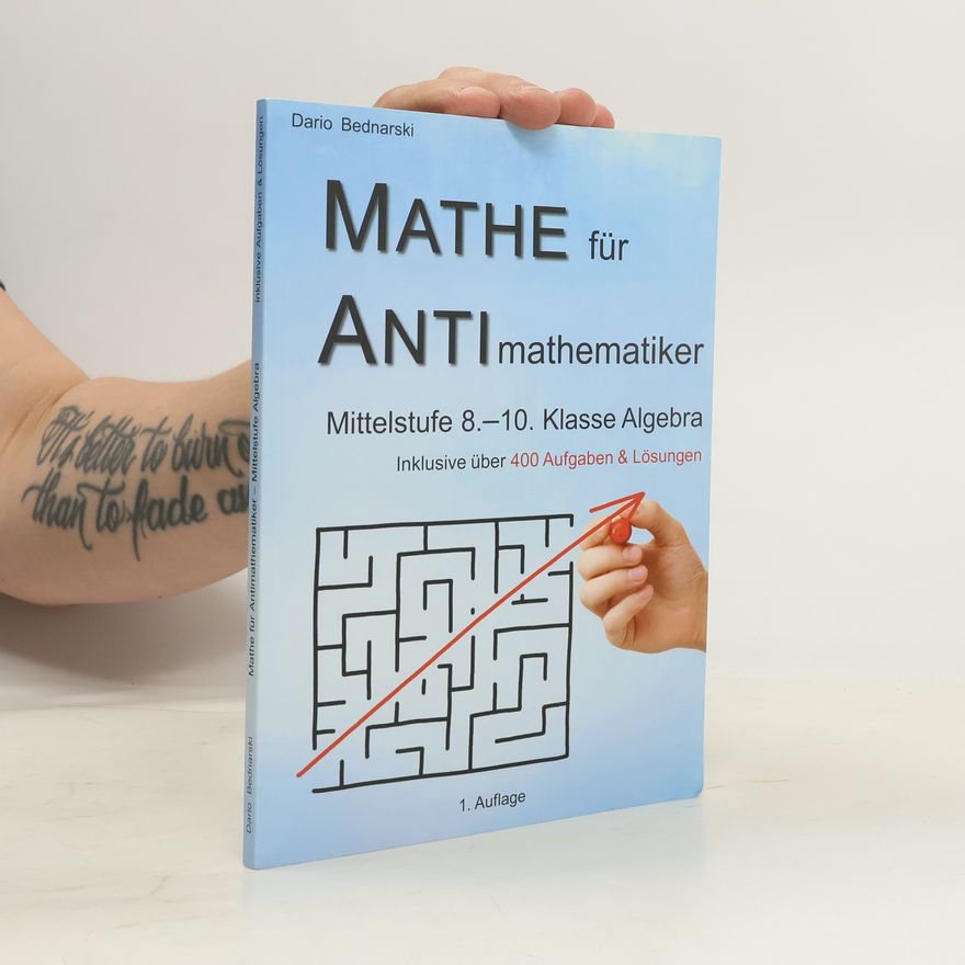 Dario Bednarski Mathe für Antimathematiker