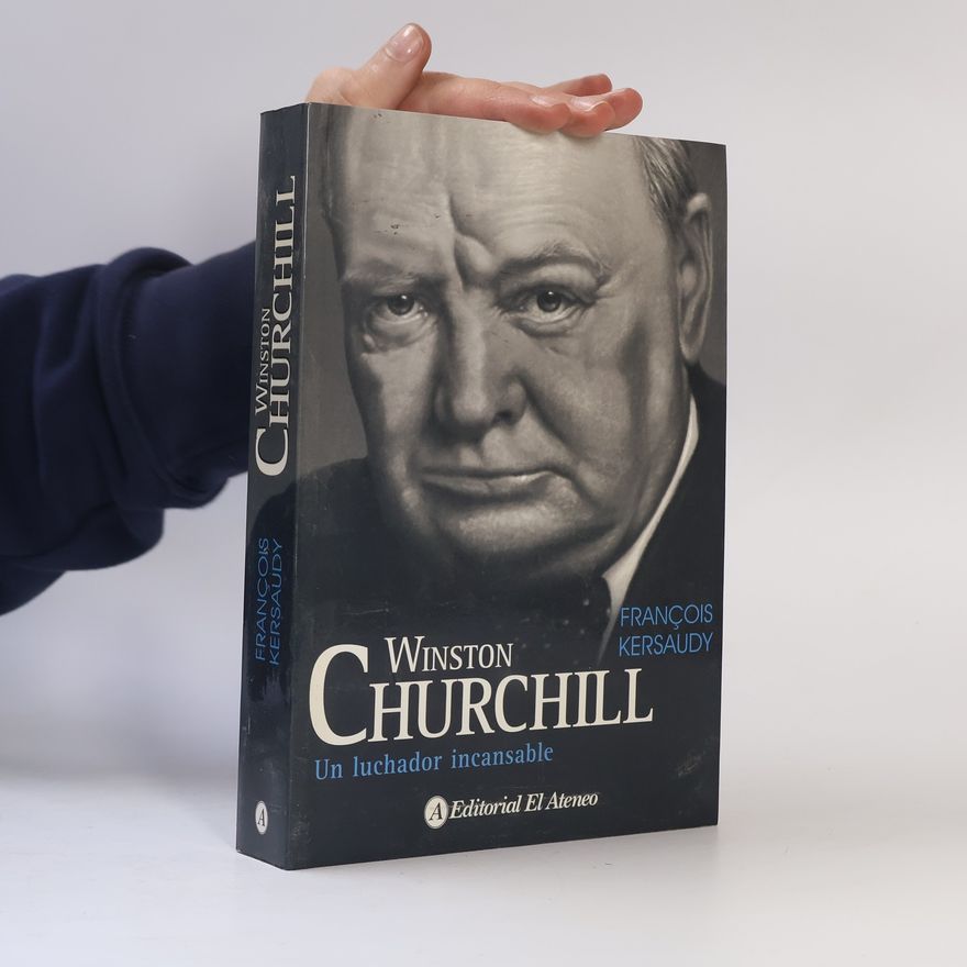 François Kersaudy Winston Churchill