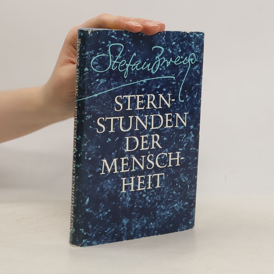 Stefan Zweig Sternstunden der Menschheit