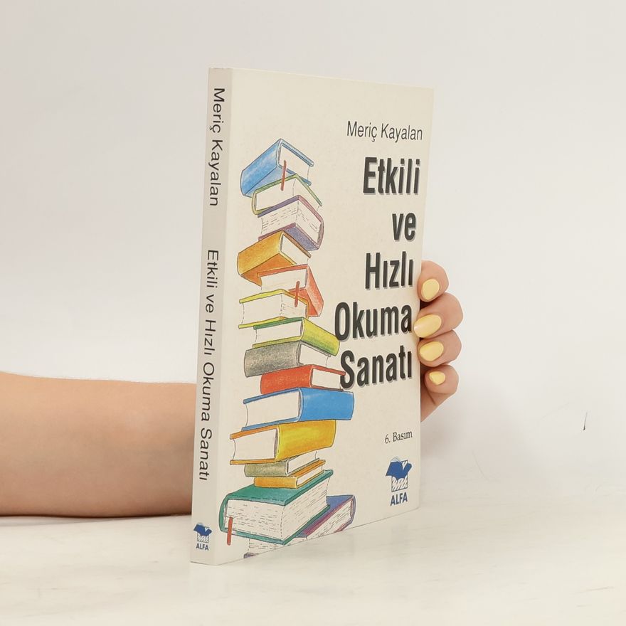 Meriç Kayalan Etkili ve Hızlı Okuma Sanatı