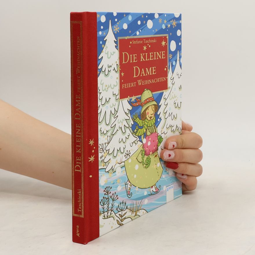 Stefanie Taschinski Die kleine Dame feiert Weihnachten