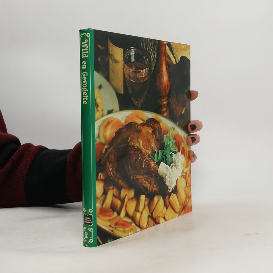 Birgitta Boulard-de Ruyter Koken Zonder Grenzen: Wild en gevogelte