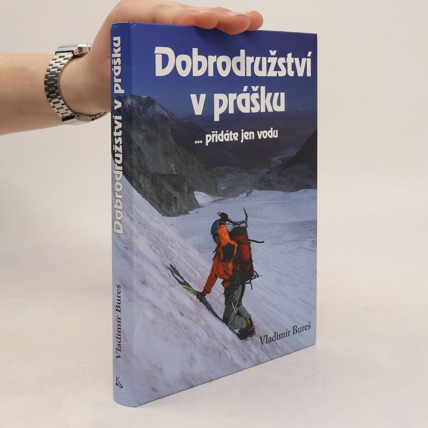 Vladimír Bureš Dobrodružství v prášku