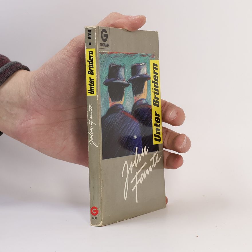 John Fante Unter Brüdern