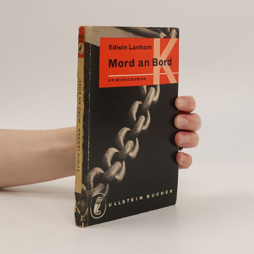 Edwin Lanham Mord an Bord