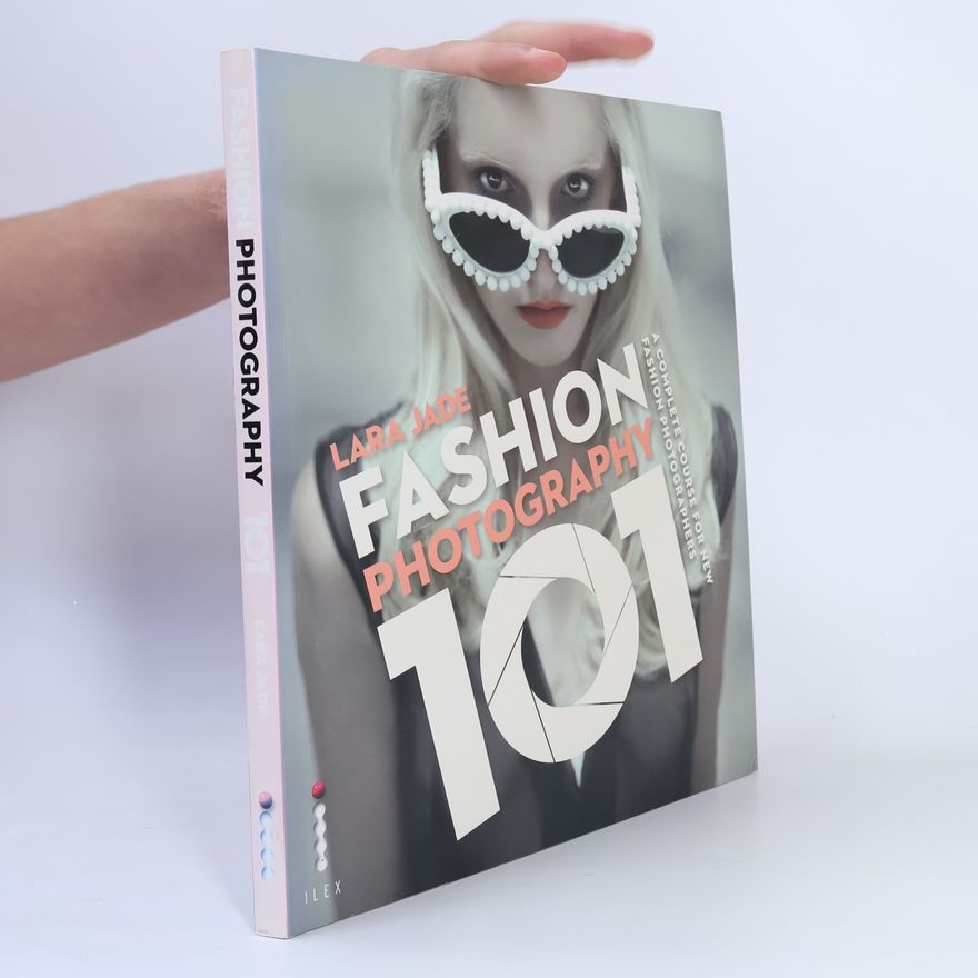 Lara Jade Fashion Photography 101