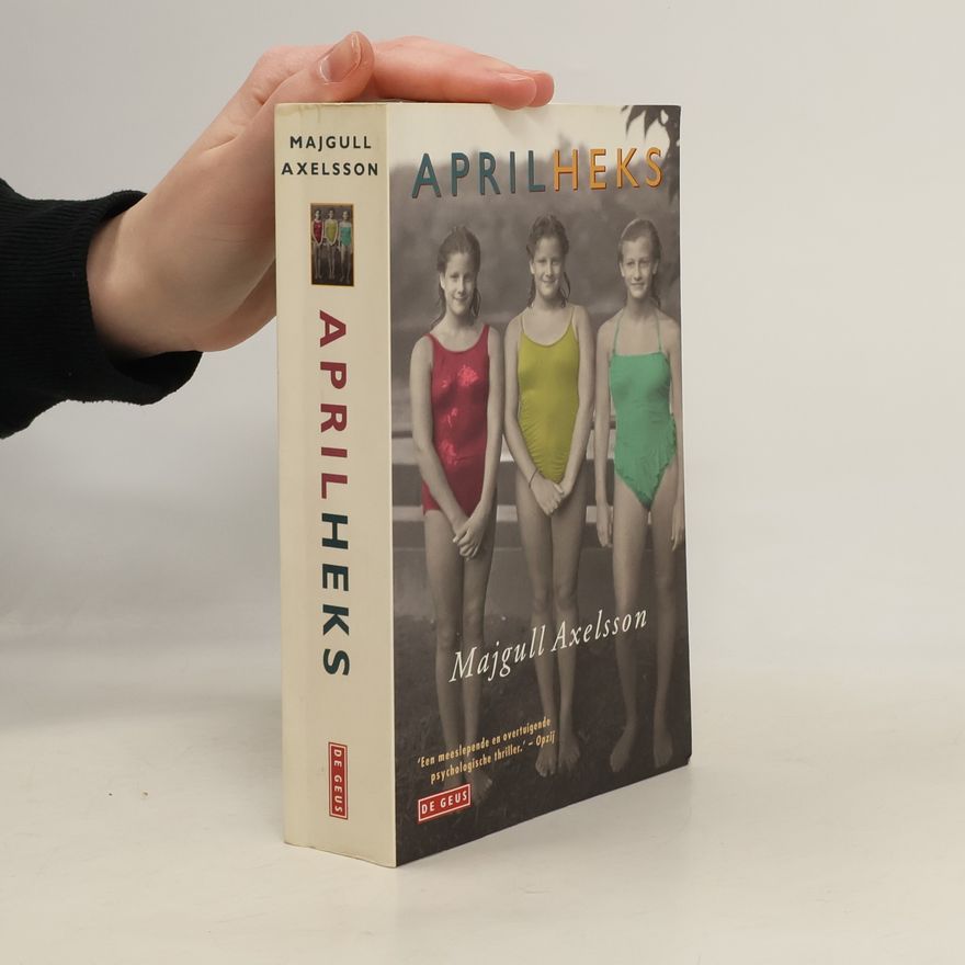Majgull Axelsson Aprilheks