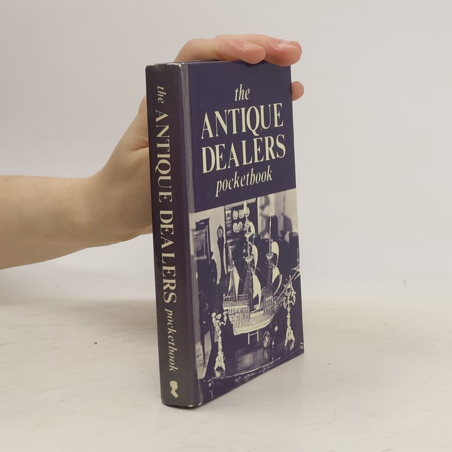 Collectif d'auteurs The Antique Dealers Pocketbook