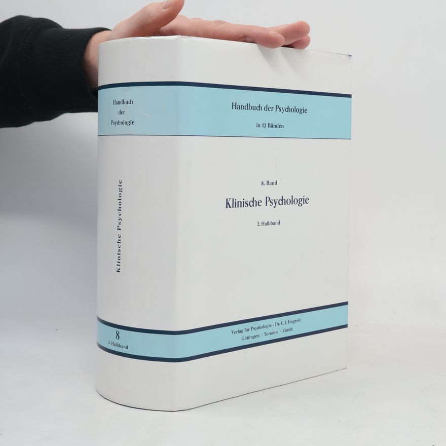 K. Gottschaldt Handbuch der Psychologie - 8.2: Klinische Psychologie