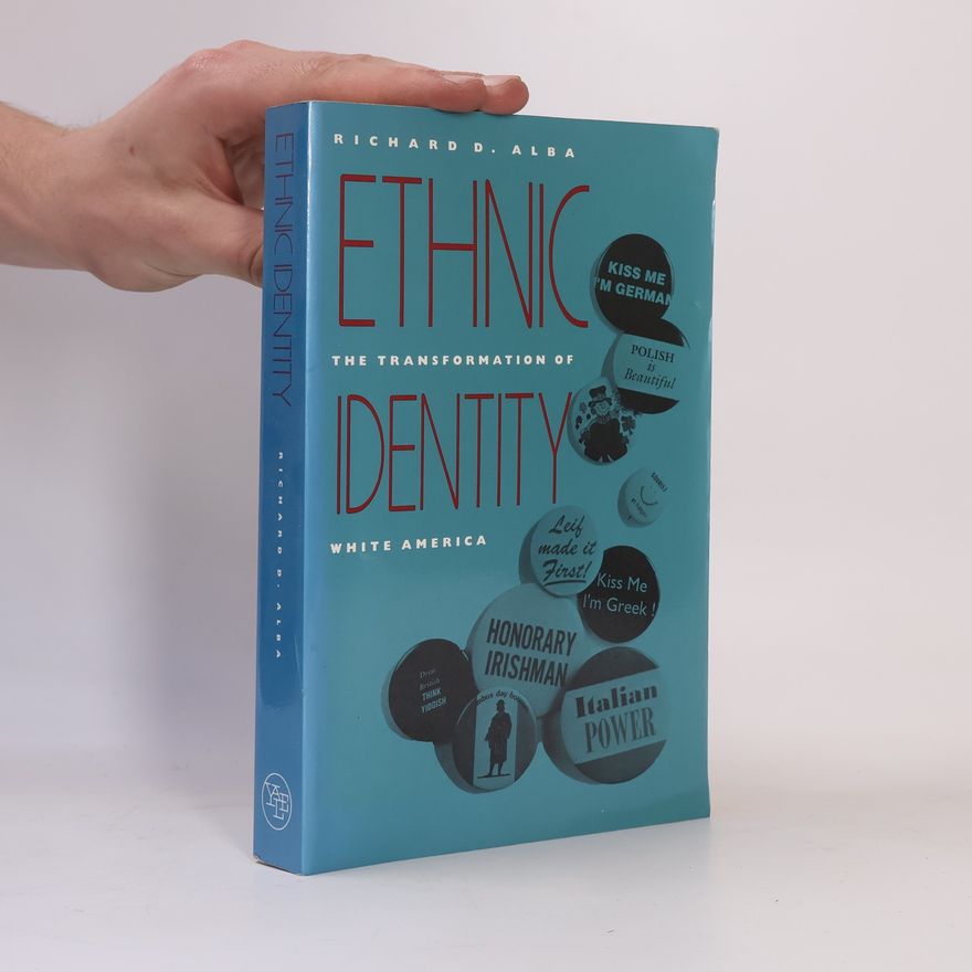 Richard D. Alba Ethnic Identity