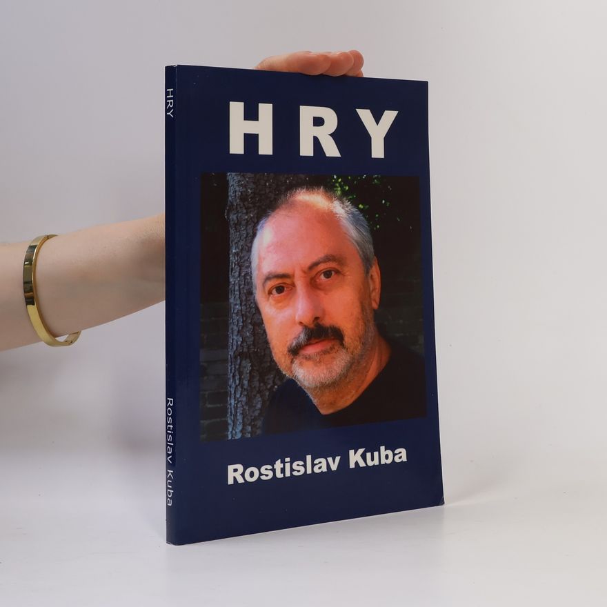Rostislav Kuba Hry