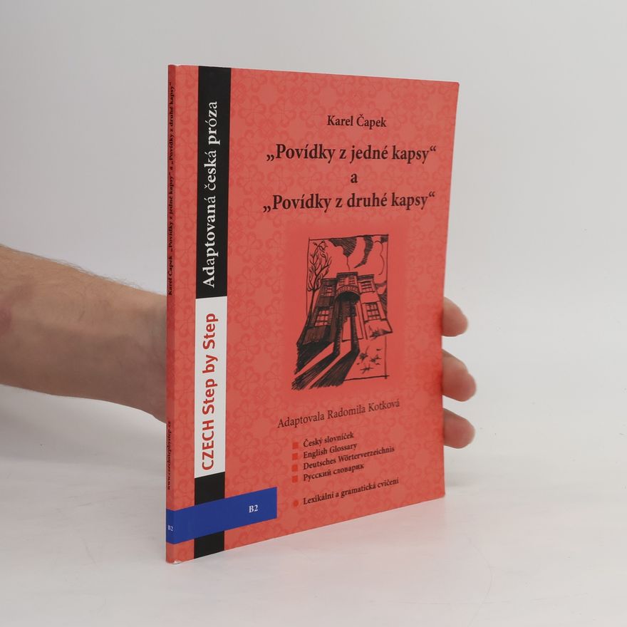 Karel Čapek Povídky z jedné kapsy. Povídky z druhé kapsy