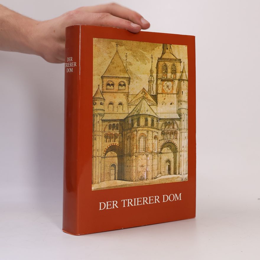 Gustav Bereths Der Trierer Dom