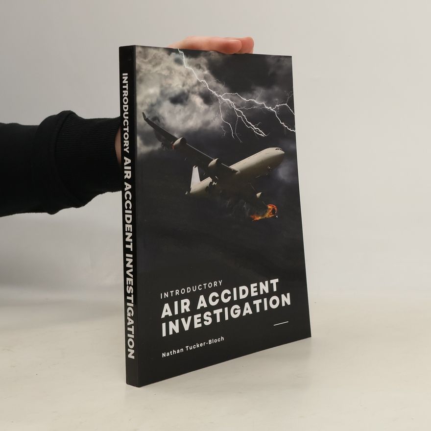 Nathan Tucker-Bloch Introductory Air Accident Investigation
