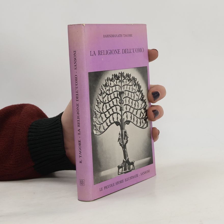 Rabíndranáth Thákur La Religione Dell'Uomo
