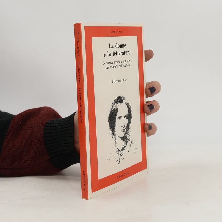 Elisabetta Rasy Libri di base - 73: Le donne e la letteratura
