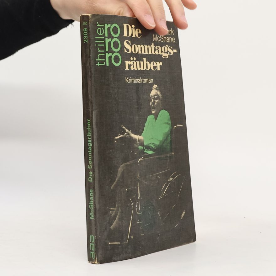 Mark MacShane Die Sonntagsräuber