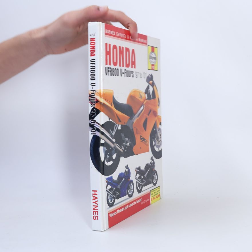 Phil Mather Haynes Service & Repair Manual: Honda VFR800 V-Fours 1997-2001