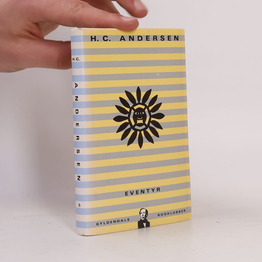 Hans Christian Andersen Eventyr og historier