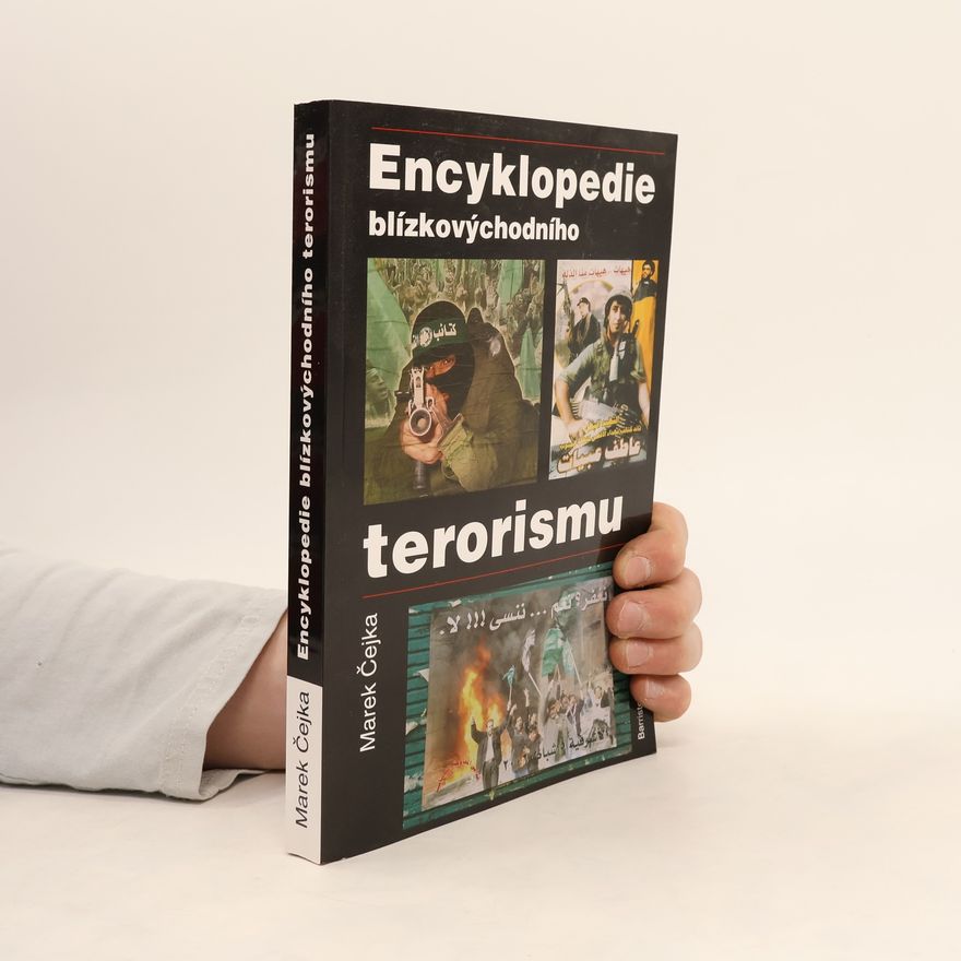 Marek Čejka Encyklopedie blízkovýchodního terorismu