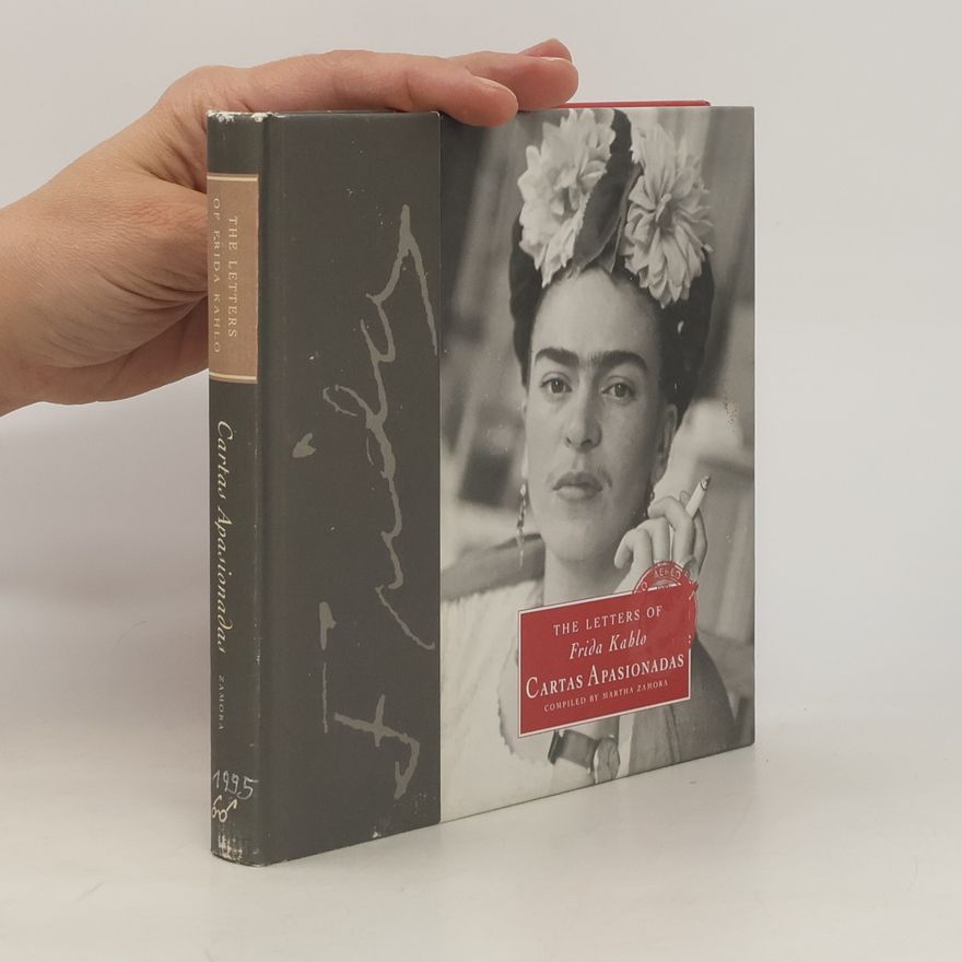 Martha Zamora The Letters of Frida Kahlo