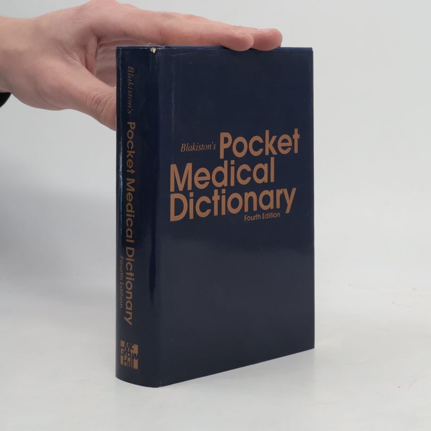 James J. Nora Blakiston's Pocket Medical Dictionary Fourth Edition