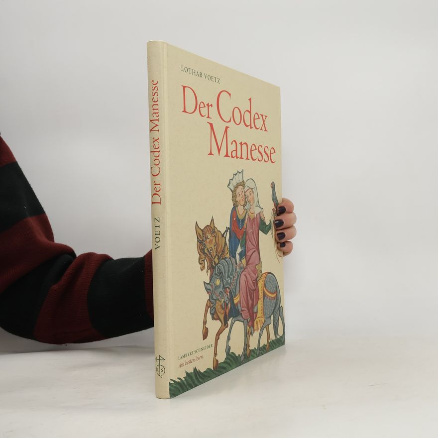 Lothar Voetz Der Codex Manesse
