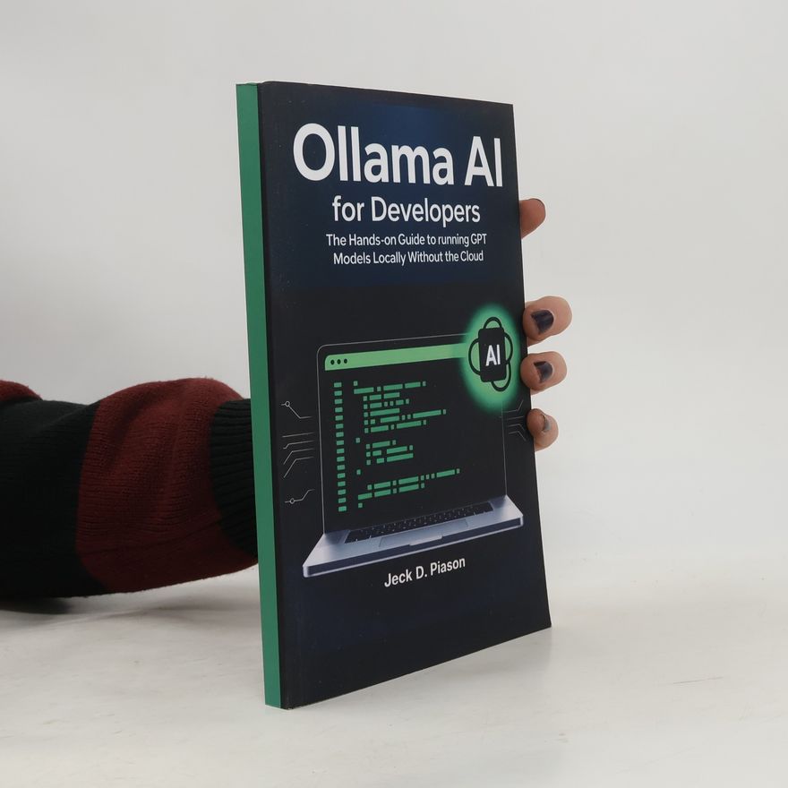 Jeck D. Piason Ollama Al for Developers