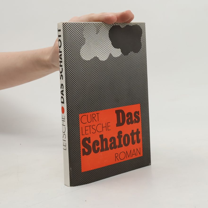 Curt Letsche Das Schafott