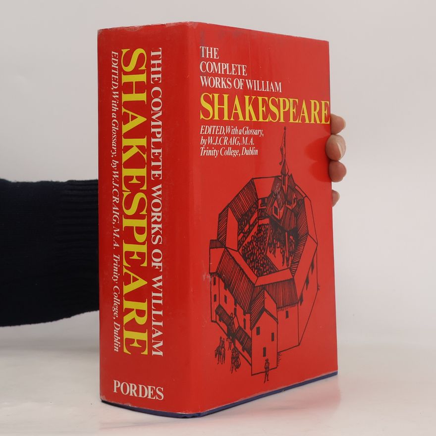 William Shakespeare The Complete Works of William Shakespeare