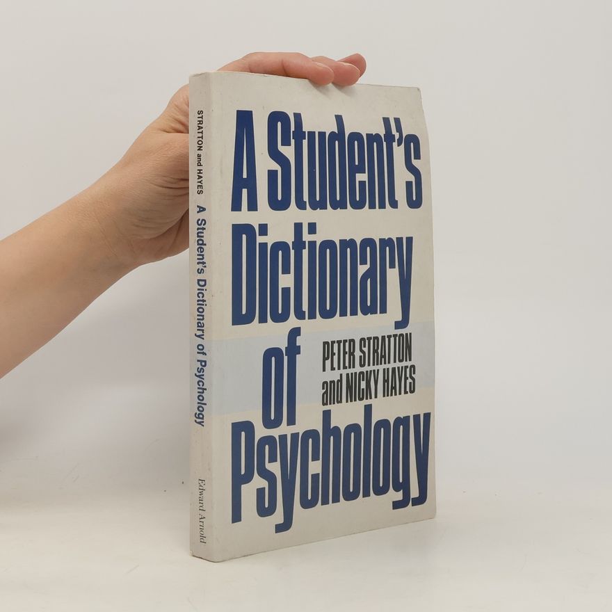 Peter Stratton A Student's Dictionary of Psychology