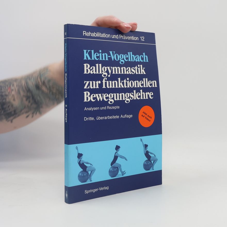 Susanne Klein-Vogelbach Ballgymnastik zur funktionellen Bewegungslehre