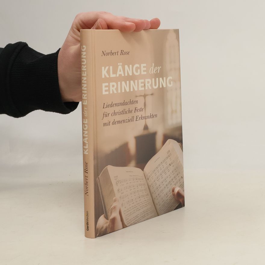 Norbert Rose Klänge der Erinnerung