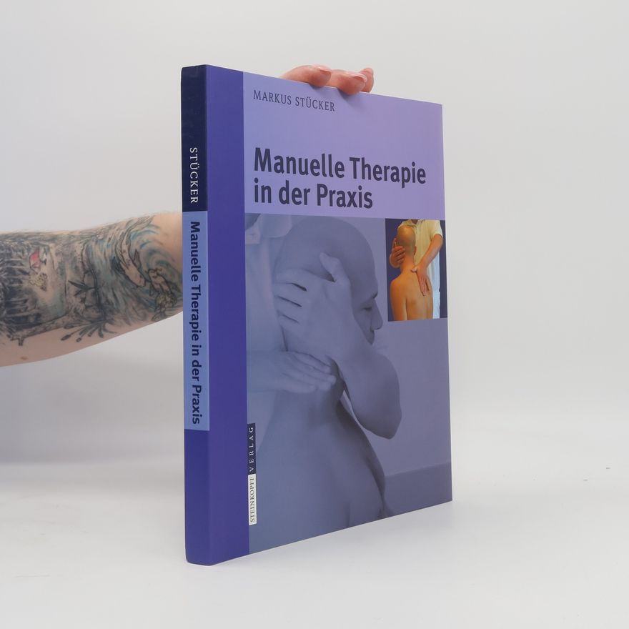 Markus Stücker Manuelle Therapie in der Praxis