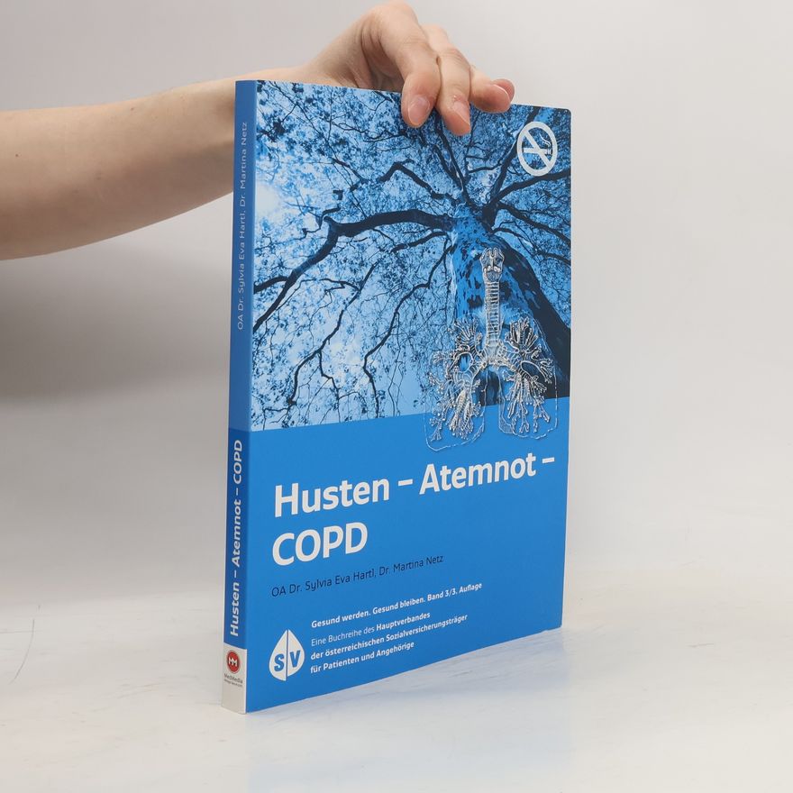 Sylvia Eva Hartl Husten - Atemnot - COPD