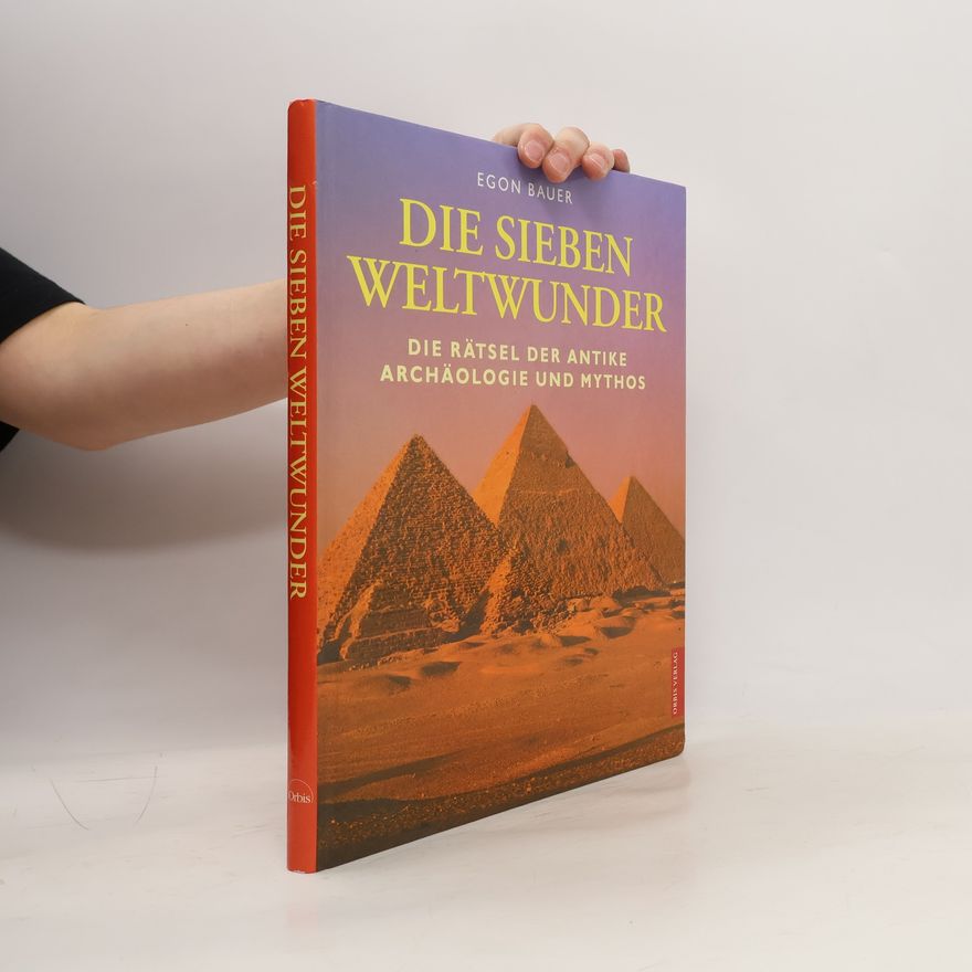 Egon Bauer Die sieben Weltwunder