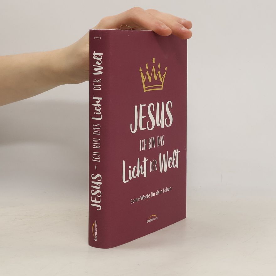 Various authors Jesus - Ich bin das Licht der Welt