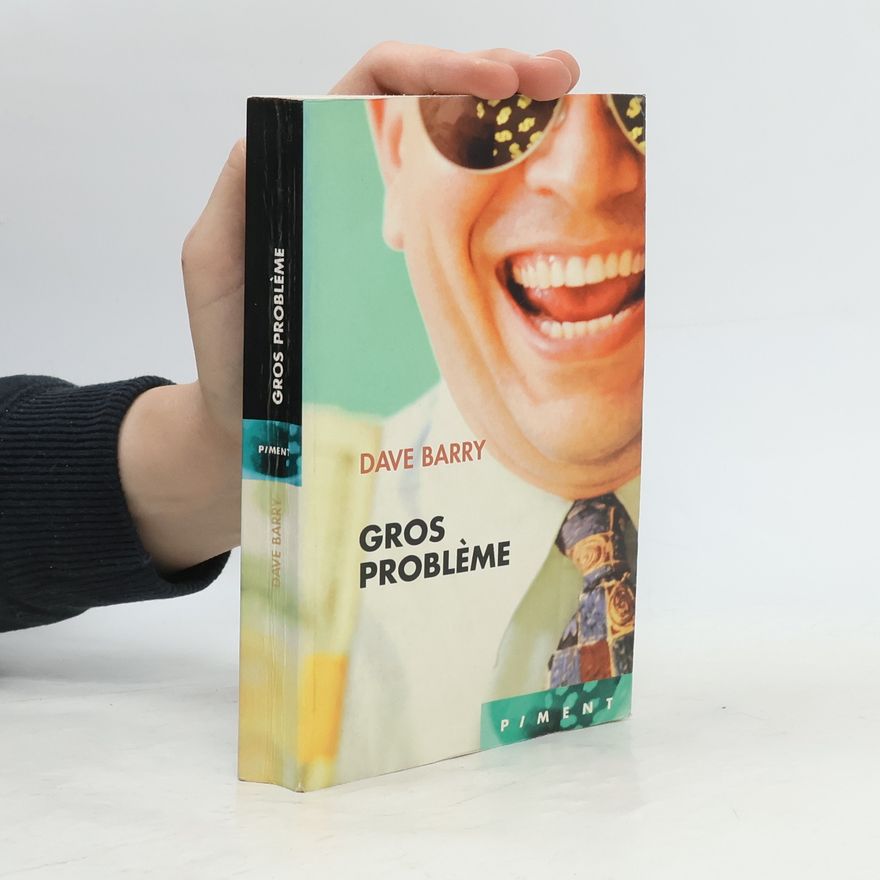 Dave Barry Gros problème